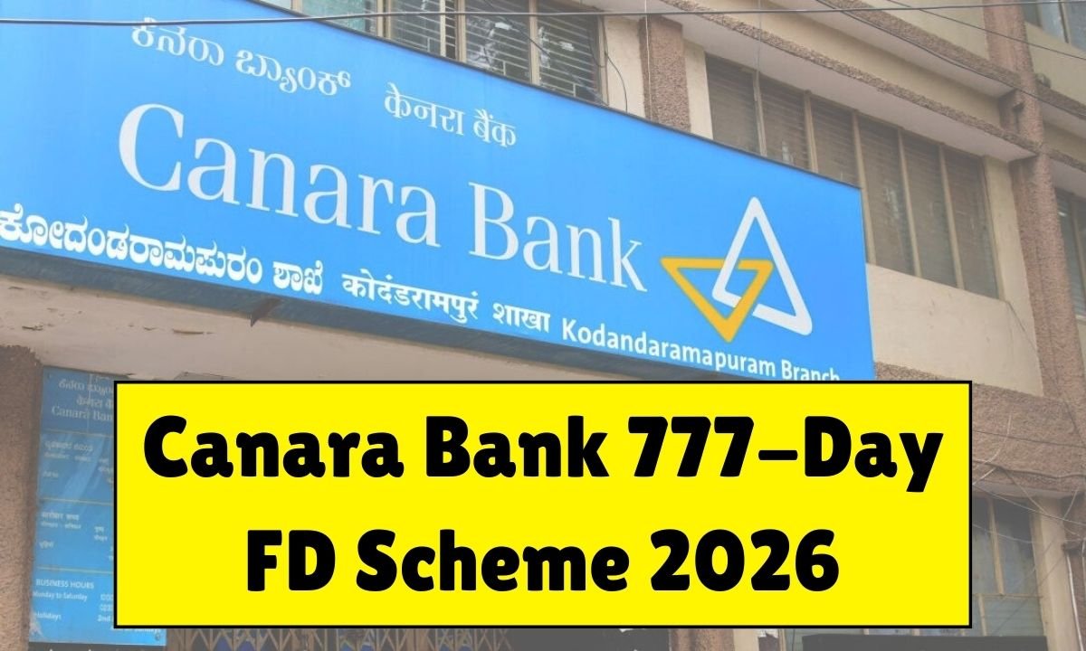 Canara Bank 777-Day FD Scheme 2026